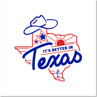 Better in Texas Posters and Art